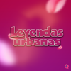 Leyendas Urbanas